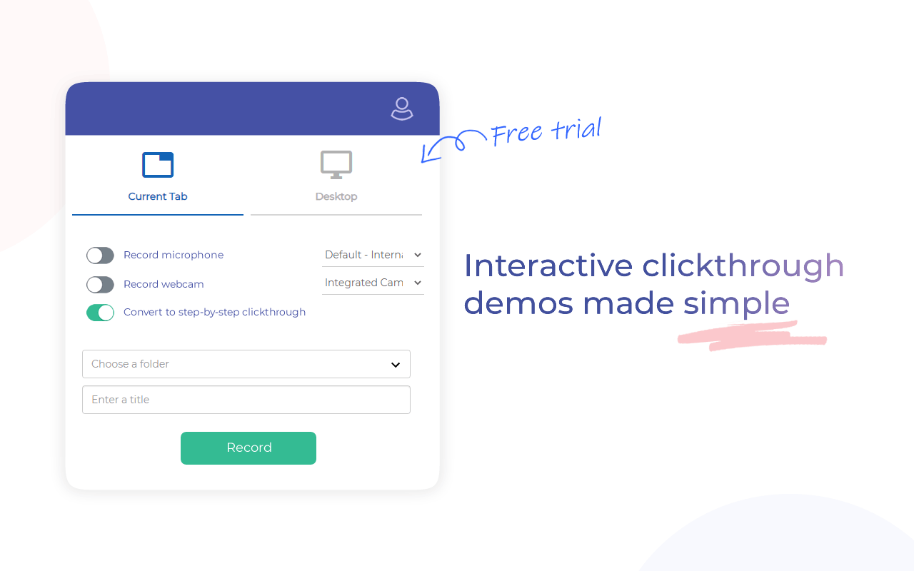 Record clickthrough demos with Snackwyze chrome extension 